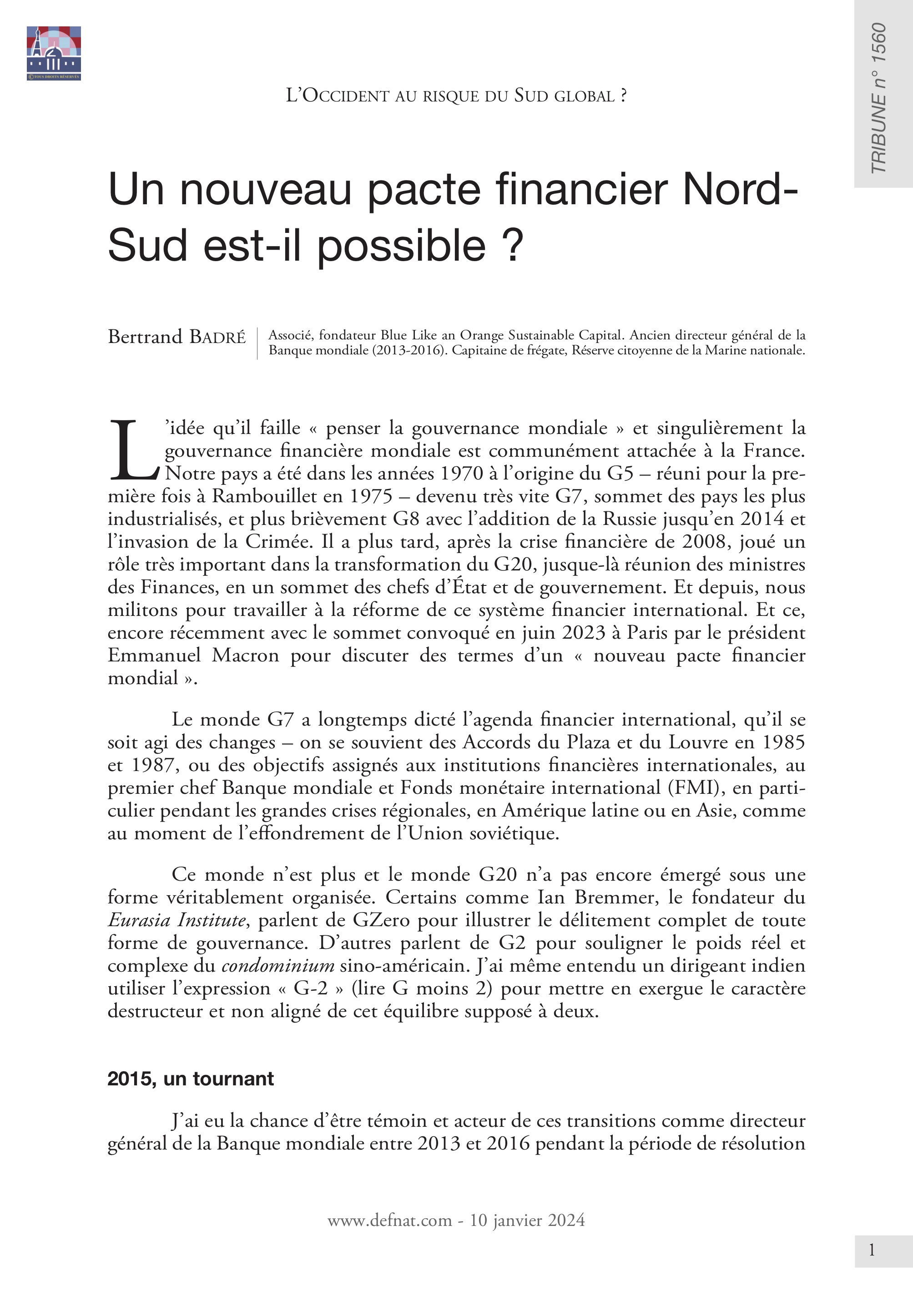 L’Occident au risque du Sud global ? - Un nouveau pacte financier Nord-Sud est-il possible ? (T 1560)

